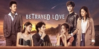 Betrayed Love (Xuan Ya Xia De Qi Zi)