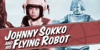 Johnny Sokko and His Flying Robot (Giant Robo)