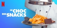 Le Choc des Snacks (Snack VS. Chef)