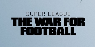 Super League: The War for Football