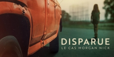 Disparue : le cas Morgan Nick