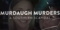 Le Sang des Murdaugh : Scandale en Caroline du Sud (Murdaugh Murders: A Southern Scandal)