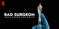 Un chirurgien qui vous veut du bien ? (Bad Surgeon: Love Under the Knife)