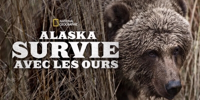 Alaska : Survie avec les ours