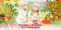 Grandpa and Grandma Turn Young Again (Jii-san Baa-san Wakagaeru)