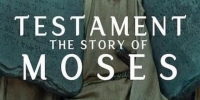 Testament : L'histoire de Moïse (Testament: The Story of Moses)