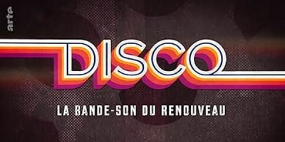 Disco : La bande-son du renouveau