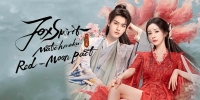 Fox Spirit Matchmaker: Red-Moon Pact (Tu Shan Xiao Hong Niang Yue Hong Pian)