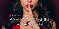 Ashley Madison : Sexe, mensonges et scandale (Ashley Madison : Sex, Lies & Scandal)