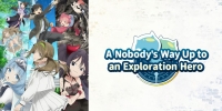 A Nobody’s Way Up to an Exploration Hero (Mob kara Hajimaru Tansaku Eiyûtan)