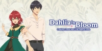 Madôgushi Dahlia wa Utsumukanai : Kyô kara Jiyû na Shokunin Life