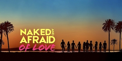 Naked and Afraid of Love