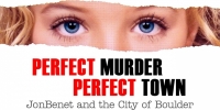 Enfance volée (Perfect Murder, Perfect Town: JonBenét and the City of Boulder)