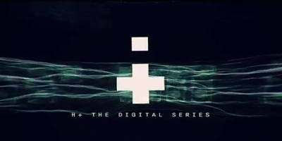 H+: The Digital Series