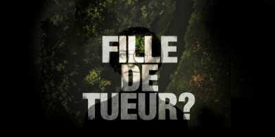 Fille de tueur ?