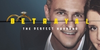 Betrayal : Le mari parfait (Betrayal (2023))