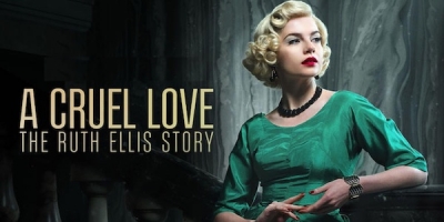 A Cruel Love: The Ruth Ellis Story