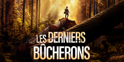 Les derniers bûcherons