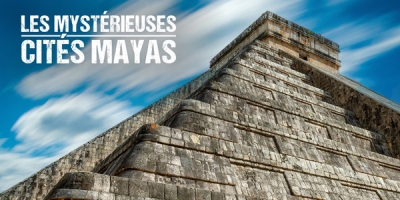 Les mystérieuses cités mayas