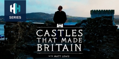 Castles that Made Britain