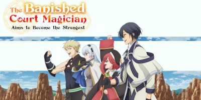 The Banished Court Magician Aims to Become the Strongest