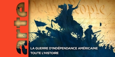 La guerre d'indépendance américaine : Toute l'histoire