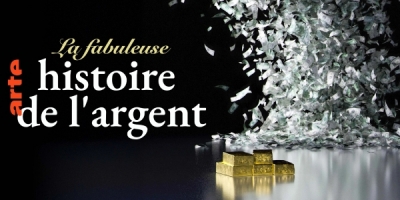 La fabuleuse histoire de l'argent