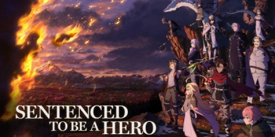 Sentenced to Be a Hero