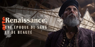 Renaissance, une époque de sang et de beauté