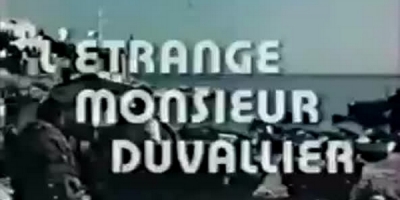 L'Étrange Monsieur Duvallier