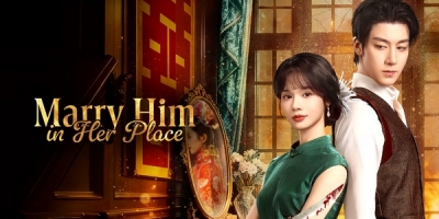 Marry Him in Her Place