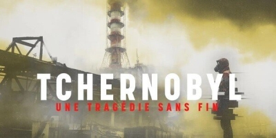 Tchernobyl, une tragédie sans fin