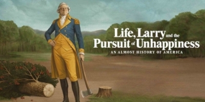 Life, Larry, and the Pursuit of Unhappiness