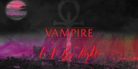Vampire: The Masquerade: L.A. By Night