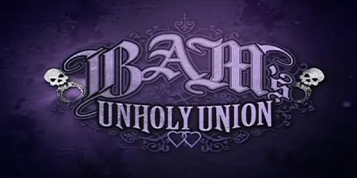 Bam's Unholy Union