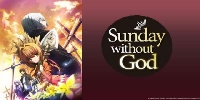 Sunday Without God (Kami-sama no Inai Nichiyôbi)