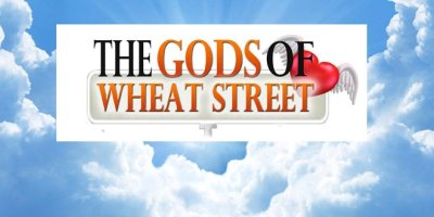 The Gods of Wheat Street