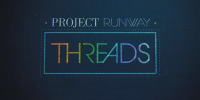 Project Runway: Threads