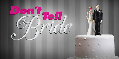 Don't Tell the Bride (US)