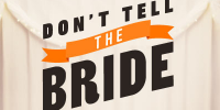 Don't Tell the Bride (AU)