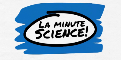 La Minute Science