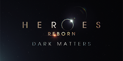 Heroes Reborn: Dark Matters (Webisodes)