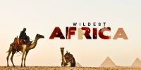 L'Afrique des paradis naturels (Wildest Africa)