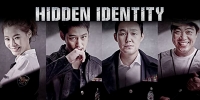 Hidden Identity (Cinbuneul sumgyeora)