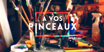 À vos pinceaux