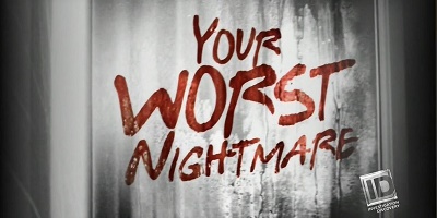Your Worst Nightmare