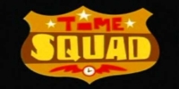 Time Squad, la patrouille du temps (Time Squad)
