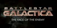 Battlestar Galactica: The Face of the Enemy (Webisodes)