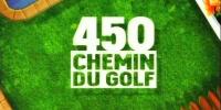 450, chemin du golf
